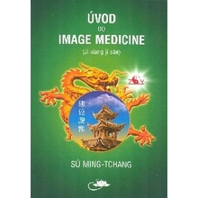 Úvod do Image Medicine - Sü Ming-tchang