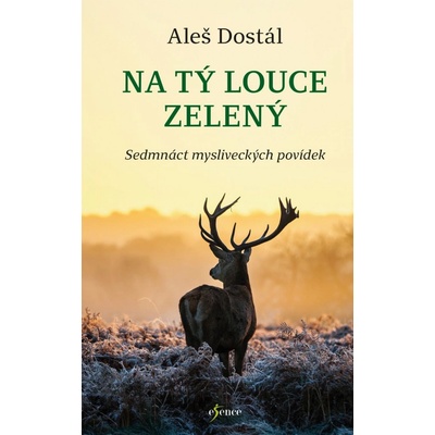 Dostál Aleš - Na tý louce zelený