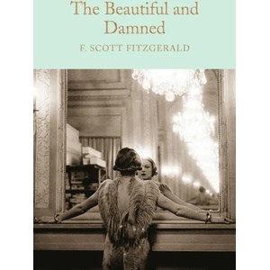 Beautiful and Damned | F Scott Fitzgerald (ISBN: 9781509826384)