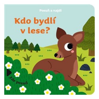 Kdo bydlí v lese?