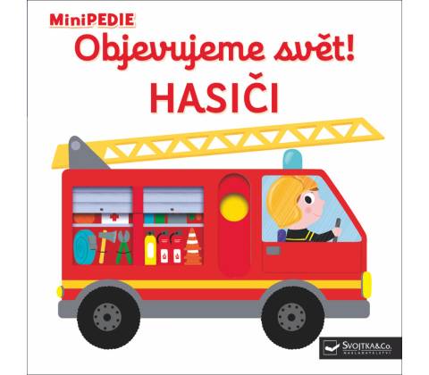 Objevujeme svět! Hasiči