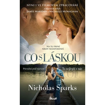 Co s láskou Kniha Sparks Nicholas
