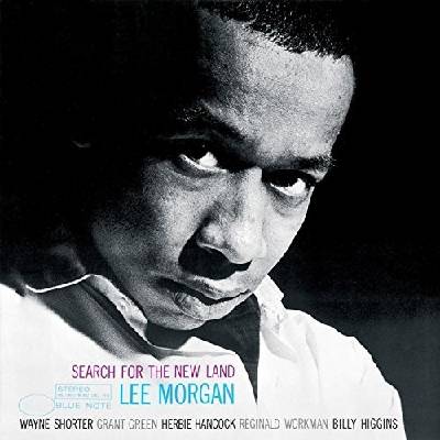Lee Morgan - Search For The New New Land LP