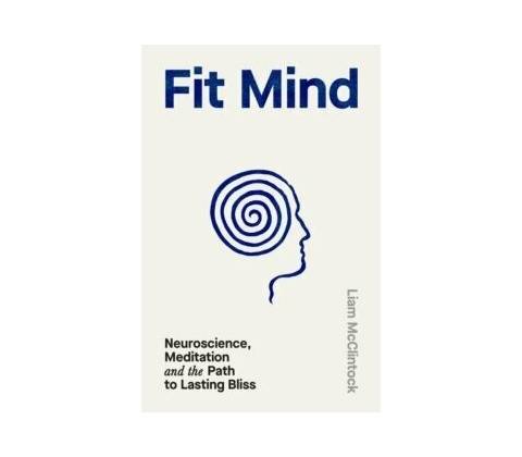 Fit Mind - Liam McClintock