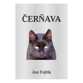 Čerňava - Jan Fojtík