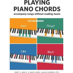 Playing Piano Chords, Part II | Tijs Krammer (ISBN: 9789083351438)
