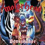 BMG Motörhead: 25 & Alive: Boneshaker - CD+DVD (026310)