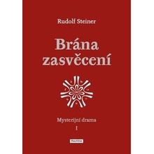 Brána zasvěcení - Mysterijní drama I.