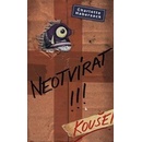 Neotvírat! Kouše!
