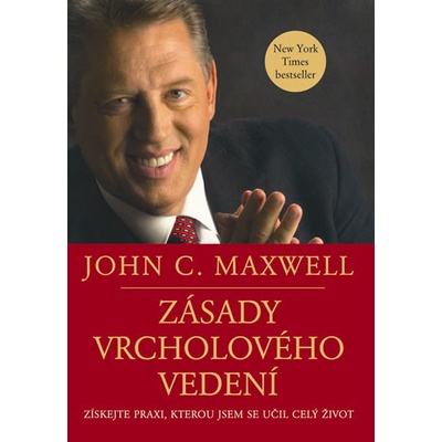 Zásady vrcholového vedení - John C. Maxwell