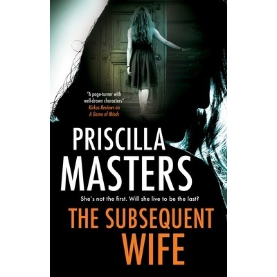 Subsequent Wife Masters Priscilla