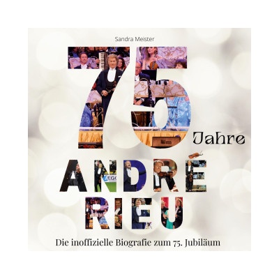 75 Jahre André Rieu