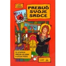 Prebuď svoje srdce