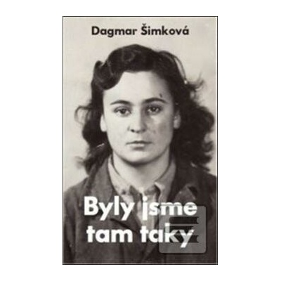 Byly jsme tam taky