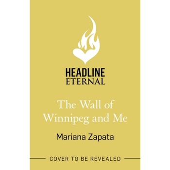 Wall of Winnipeg and Me