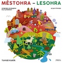 Městohra - Lesohra