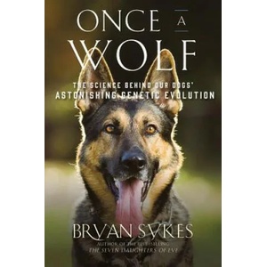 Once a Wolf | Bryan Sykes (ISBN: 9781631493799)