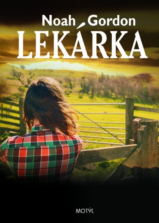 Lekárka - Noah Gordon