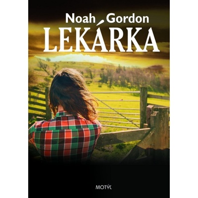 Lekárka - Noah Gordon