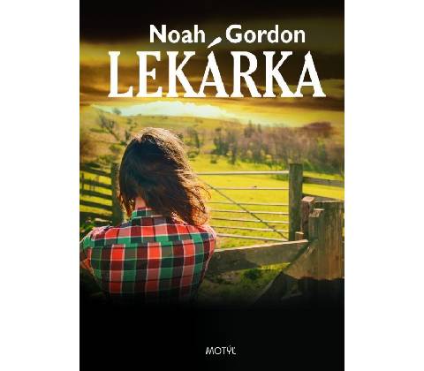 Lekárka - Noah Gordon