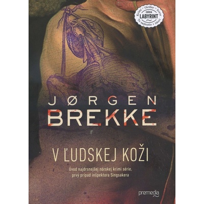 V ľudskej koži Jørgen Brekke SK