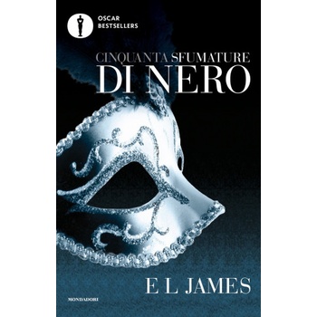 Mondadori Cinquanta sfumature di nero | E. L. James