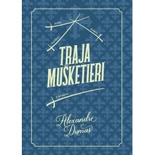 Traja mušketieri - Alexandre Dumas