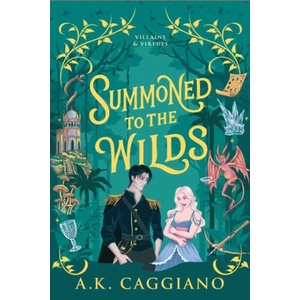 Summoned to the Wilds (ISBN: 9781464259784)
