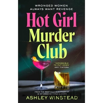 Hot Girl Murder Club - Ashley Winstead