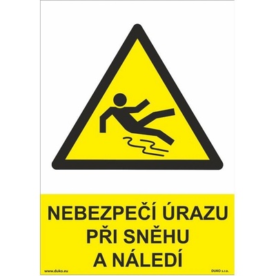 DUKO NEBEZPEČÍ ÚRAZU PŘI SNĚHU A NÁLEDÍ Formát: 148 x 210 mm, Materiál: plast 1 mm, samolepící vinylová fólie