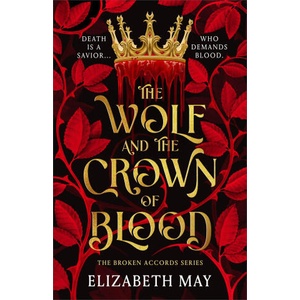 The Wolf and the Crown of Blood (ISBN: 9781035926084)