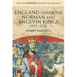 England under the Norman and Angevin Kings | Robert Bartlett (2002)