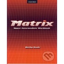 Matrix upper-intermediate Workbook - Gude Kathy
