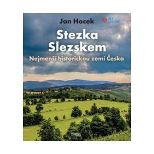 Stezka Slezskem | Jan Hocek (ISBN: 9788028400101)