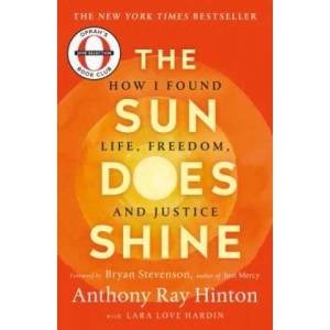 SUN DOES SHINE | Bryan Stevenson (ISBN: 9781250309471)