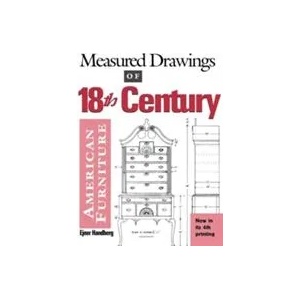 Measured Drawings of 18th Century American Furniture | Ejner Handberg (ISBN: 9780936399461)