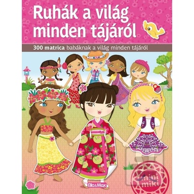 Ruhág a világ minden tájáról - Julie Camel, Charlotte Segond-Rabilloud Ilustrátor