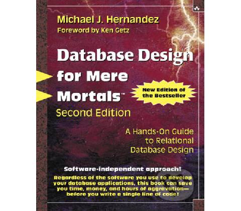 Database Design for Mere Mortals - Michael Hernandez