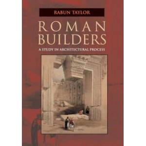 Roman Builders | Taylor, Rabun (2001)