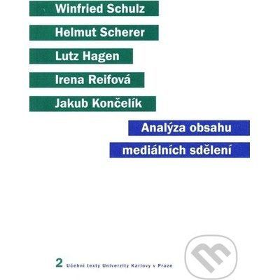 Analýza obsahu mediálních sdělení - Carpentier - Irena Reifová