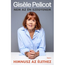 Himnusz az élethez - Nem az én szégyenem