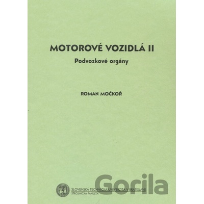 Motorové vozidlá II. - Roman Močkoř