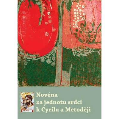 Novéna za jednotu srdcí k Cyrilu a Metoději