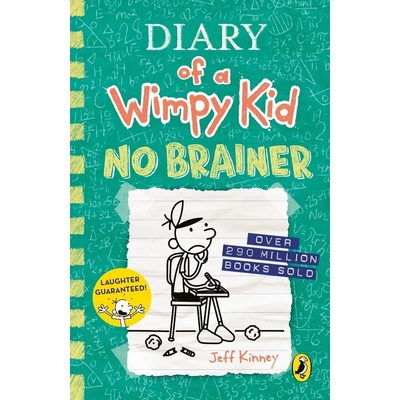 Diary of a Wimpy Kid: No Brainer (Book 18) Deník poseroutky v angličtině