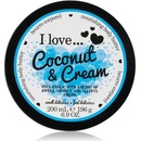 I Love Vyživujúce telové maslo s vôňou kokosu a jemného krému (Coconut & Cream Nourishing Body Butter) 200 ml
