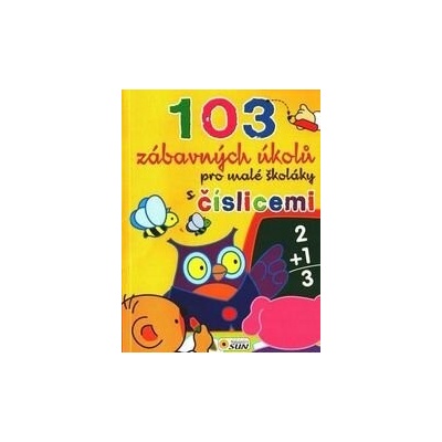 103 zábavných úkolů pro malé školáky s číslicemi