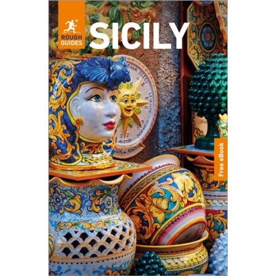 Rough Guides Sicily: Travel Guide with eBook - Guides, Rough