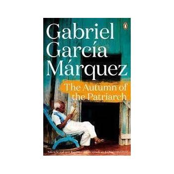The Autumn of the Patriarch - Marquez 2014 - Gabriel Garcia Marquez