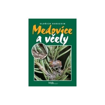 Medovice a včely