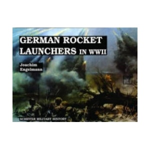 German Rocket Launchers in WWII | Wolfgang Schneider (ISBN: 9780887402401)